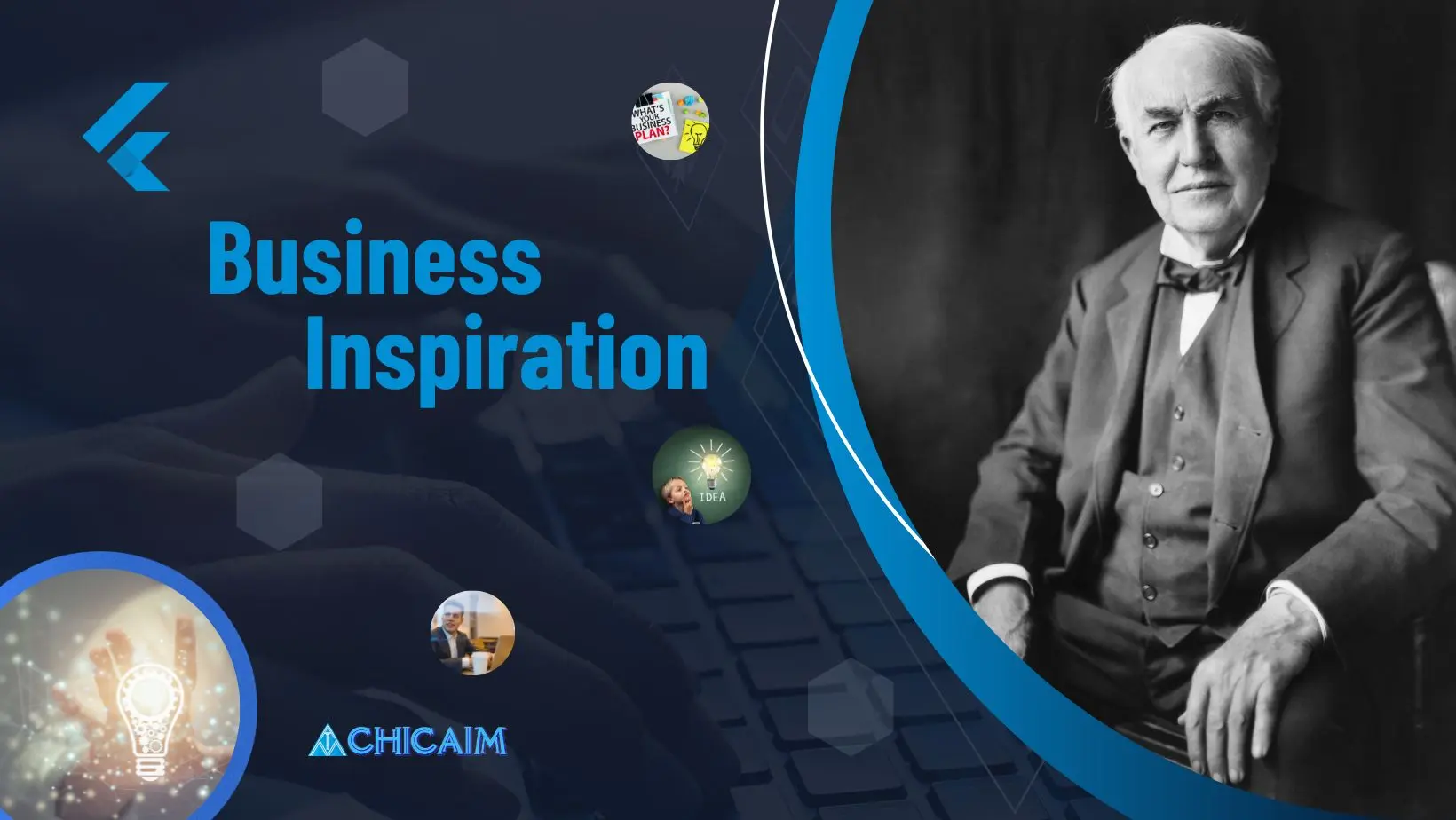 Business inspiration from Thomas Edison as he succeeded.