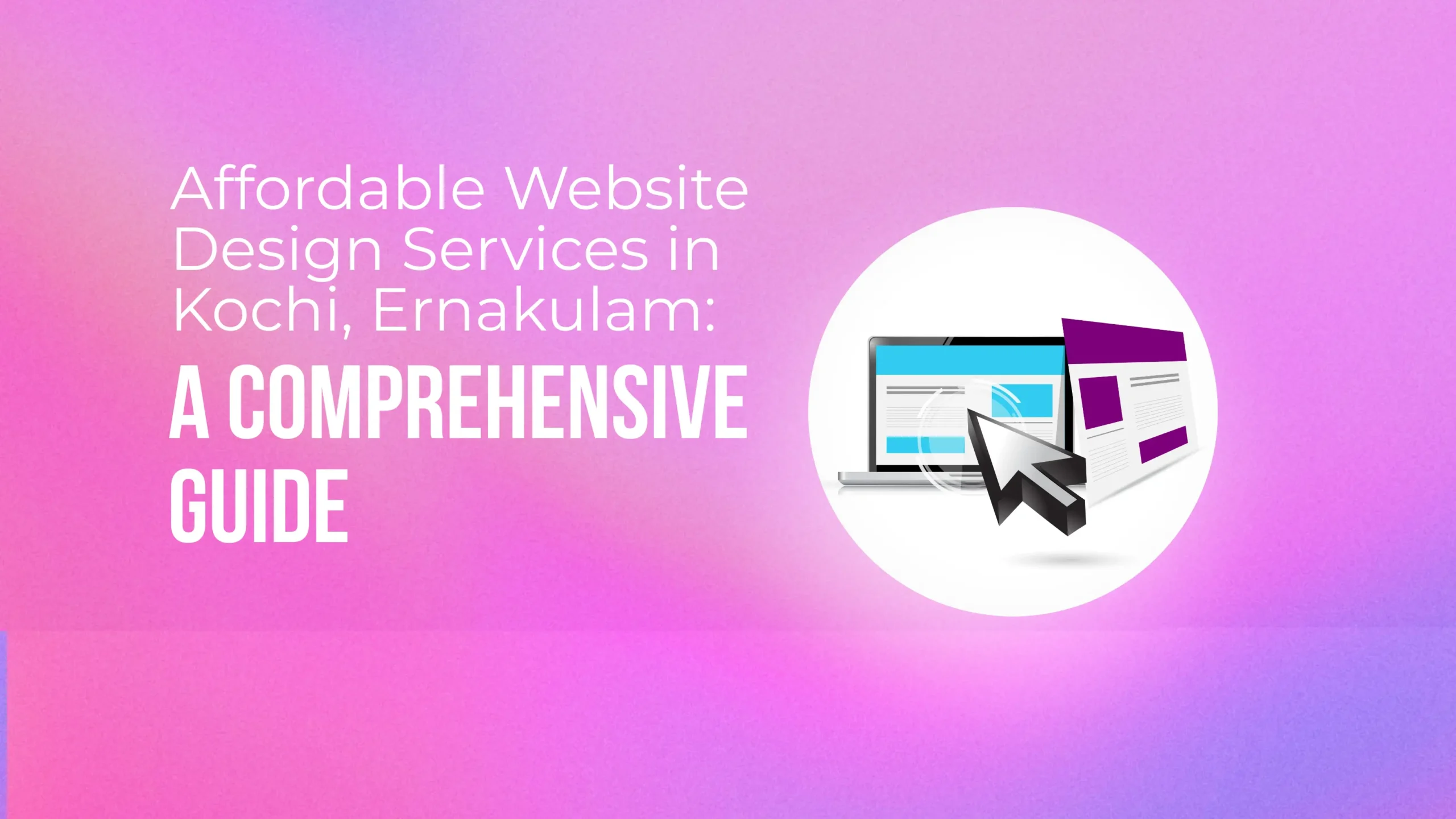 Affordable Website Design Services in Kochi, Ernakulam